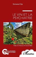 Le Vin Et La Psychiatrie Emmanuel Stip