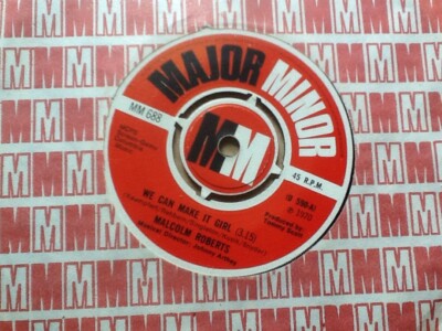 MALCOLM ROBERTS . WE CAN MAKE IT GIRL  7''