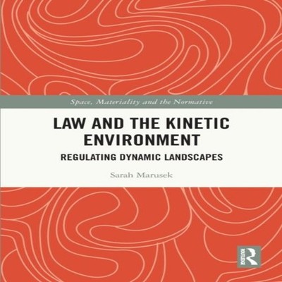 Law and the Kinetic Environment Regulating Dynamic Landscapes Sar