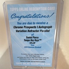 Topps Bowman Baseball 2026 Daniel Pierce Rays Chrome Prospects I Auto Refractor 