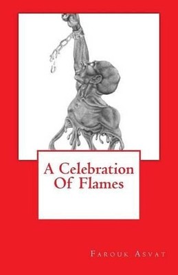 A Celebration Of Flames by Farouk Asvat (English) Paperback Book