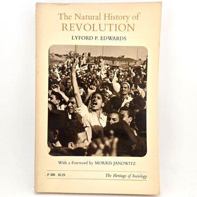 The Natural History Revolution by Lyford P Edwards 1970 Paperback Sociology