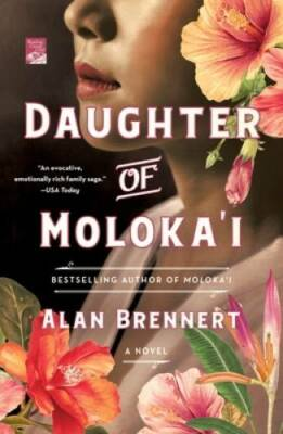 #ad #ad Daughter of Moloka#x27;i: A Novel Paperback By Brennert Alan GOOD $5.16
