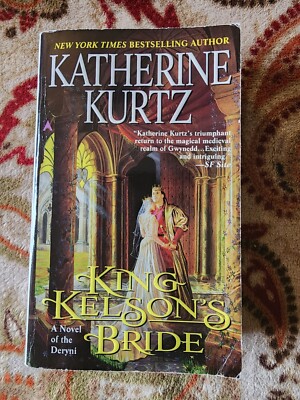 King Kelson's Bride by Katherine Kurtz (2001, Paperback)