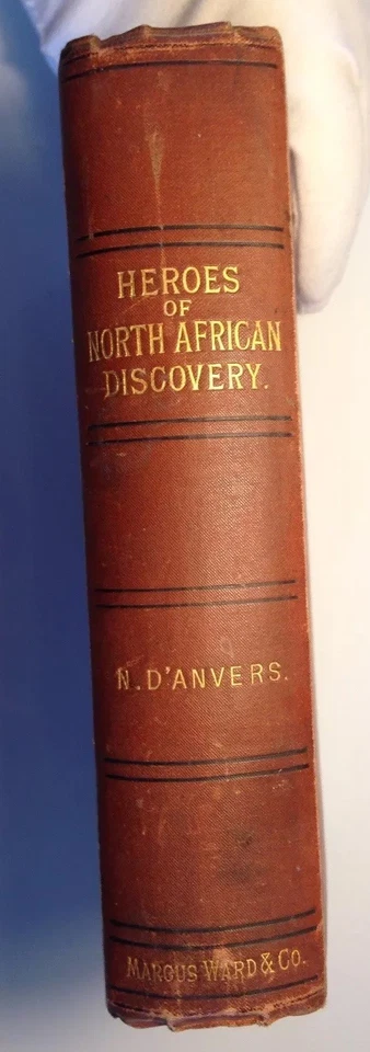 Heroes Of North African Discovery, 1877 Rare Antique Book, Africa Fold Out Map - Image 3 of 4