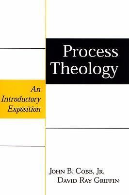 Process Theology by Cobb Jr, John B.; Griffin, David Ray