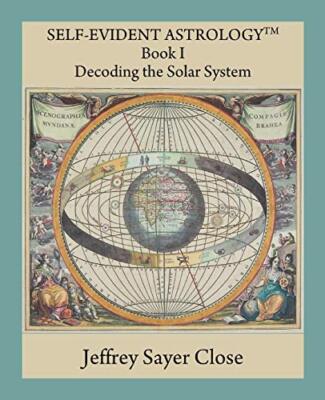 Selbstverständliche Astrologie von Jeffrey Sayer Close (Taschenbuch, 2009)