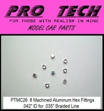 PTMC 26 8) Machined Aluminum Hex Fittings .042ID Search LBR Model Parts PRO TECH