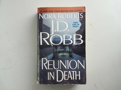 In Death Ser.: Reunion in Death by J. D. Robb (2002 Mass Market)