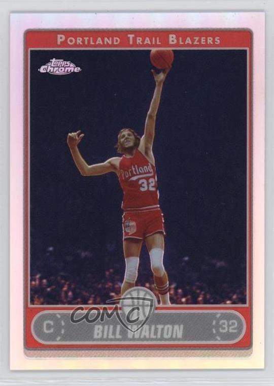 2006-07 Topps Chrome Refractor Bill Walton #155 HOF