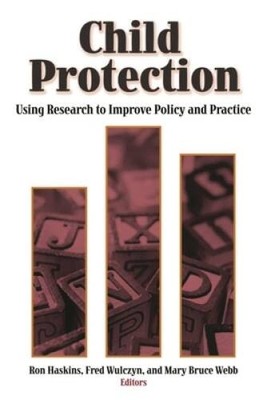 Child Protection: Using Research to Improve Policy and Practice - GOOD