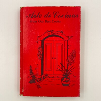 Arte de Coninar from our Best Cooks Albuquerque, NM (1985 Hardback) GC 308 pages