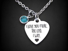 I Love You More Necklace with Birthstone, Girlfriend Jewelry, Gift for Wife