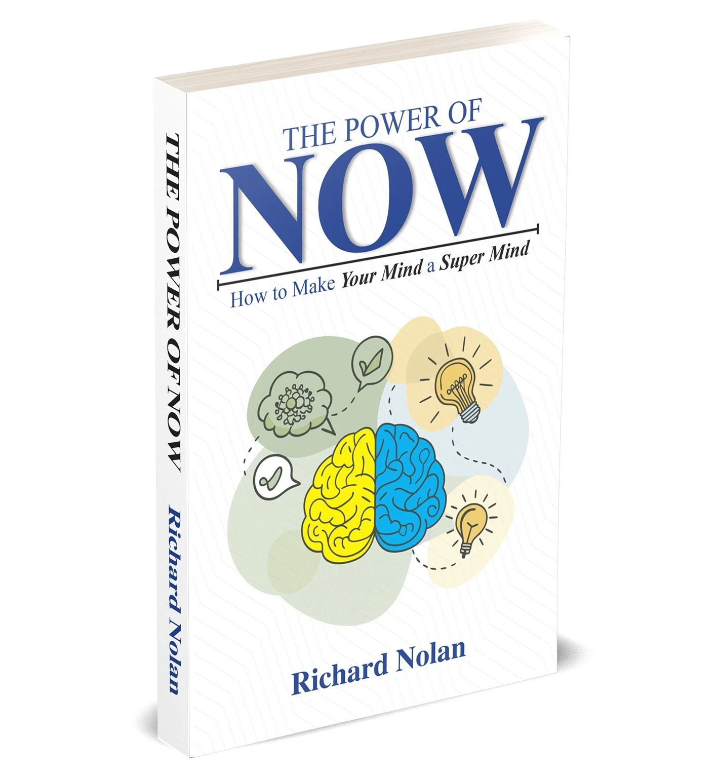 Rupa Publications The Power Of Now: How To Make Your Mind A Super Mind By Richard Nolan - Paperback - Motivational Self-Help - Beat Procrastination - Image 3
