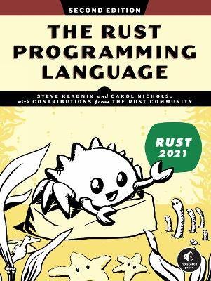 The Rust Programming Language: 2nd Edition, Steve