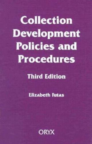 Collection Development Policy Book Collection Development Policies and Procedures by Not Available (1994 ...