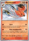 Carte FLAMBUSARD 030/193 Pokémon Évolutions à Paldea EV02 Neuve PAL FR