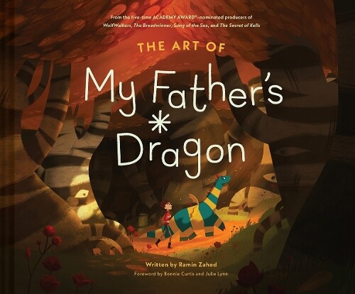 Ramin Zahed Art of My Father's Dragon (Copertina rigida)
