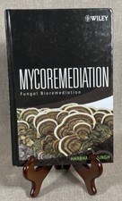 Mycoremediation: Fungal Bioremediation