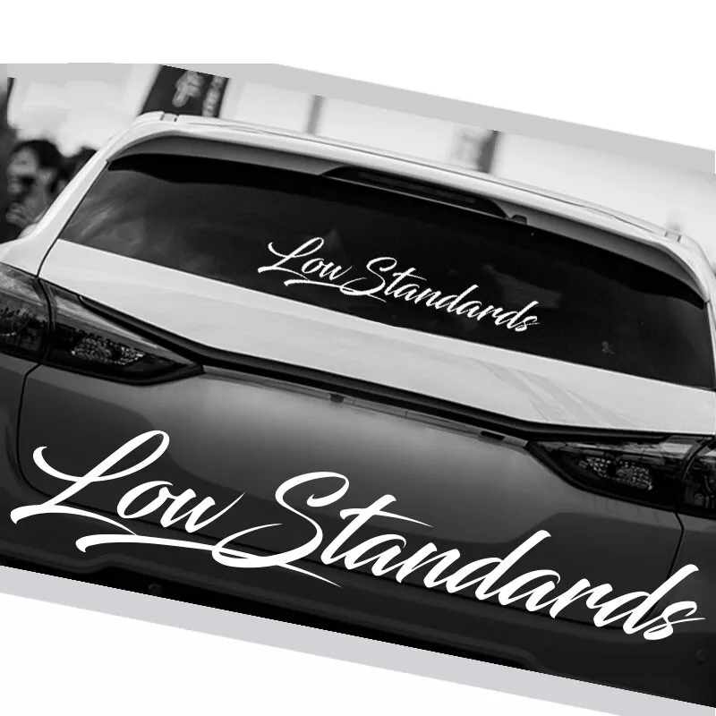 Low Standards Car Front Windshield Stickers Vinyl Reflective White Auto  Decal