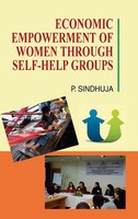 P. Sindhuja | Economic Empowerment Of Women Through Self-Help Groups | Buch