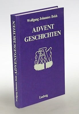 Adventgeschichten. Betrachtungen und Buch Pfaffenhofen Ludwig Verlag