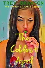 The Coldest April by Trey Branson (English) Paperback Book