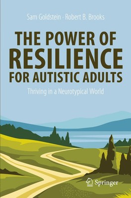 The Power of Resilience for Autistic Adults | Sam Go*dstein (u. a.) | Buch