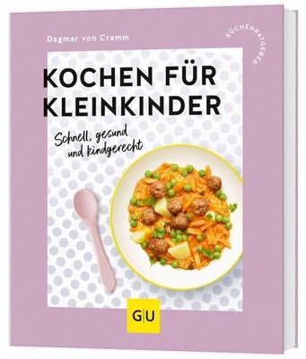 Dagmar Von Cramm Cramm, Dagmar Von/Kochen für Kleinkinder