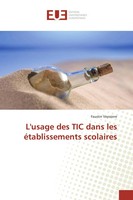 Faustin Veyssiere | L'usage Des TIC Dans Les éTablissements Scolaires | Buch