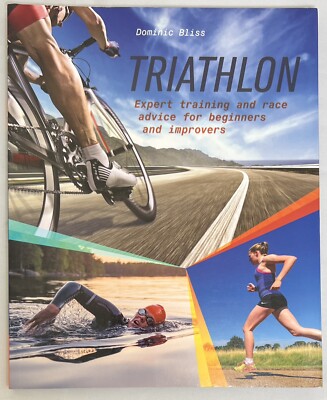 Triathlon Expert Training & Race Advice for Beginners & Improvers  Dominic Bliss