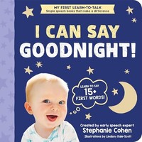 Stephanie Cohen - I Can Say Goodnight! - Board Book - G245Z
