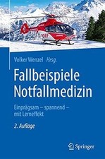 Fallbeispiele Notfallmedizin: Einprägsam - s...