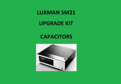 Amplificateur LUXMAN 5M21 KIT réparation condensateur service