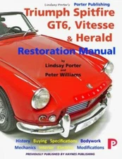 Triumph Spitfire, Gt6, Vitesse & Herald Restoration Manual