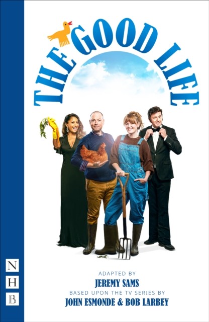 The Good Life by Jeremy Sams (Paperback Book) - Image 2