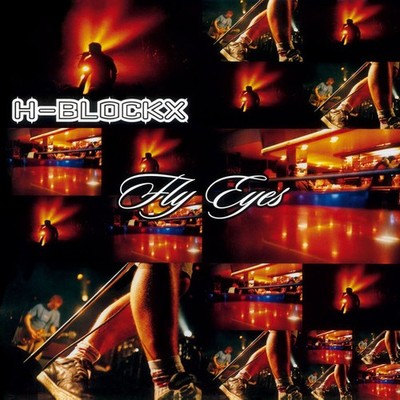 H-Blockx - Fly Eyes (2xLP) 2020 Europe (M)