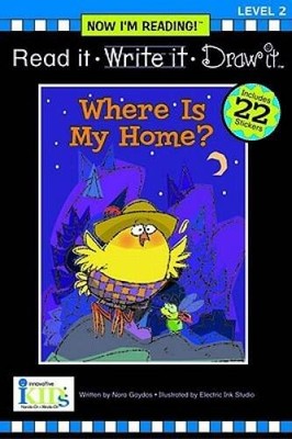 Nir Read It, Write It, Draw It: Where is My Home - Level 2 (Read I - VERY GOOD