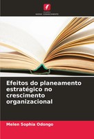 Melen Sophia Odongo | Efeitos Do Planeamento EstratéGico No Crescimento...