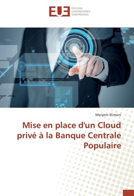 Meryem Slimani | Mise en place d'un Cloud privé à la Banque Centrale Populaire