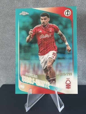 Morgan Gibbs-White /299 Topps Chrome UCC 25/26 Nottingham Forest Aqua Refractor