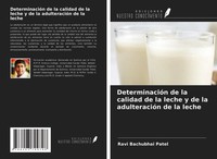 Ravi Bachubhai Patel | DeterminacióN De La Calidad De La Leche Y De La...