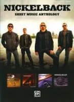 Nickelback -- Sheet Music Anthology Piano/Vocal/Chords Nickelback Taschenbuch