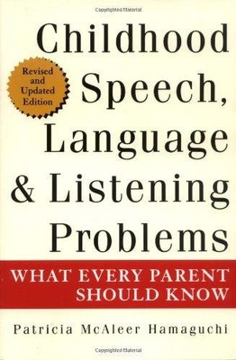 Childhood Speech, Language, and Listening Problems:... - Hamaguchi, Patricia...