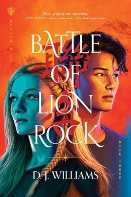 D. J. Williams Battle of Lion Rock (Taschenbuch) Beacon Hill