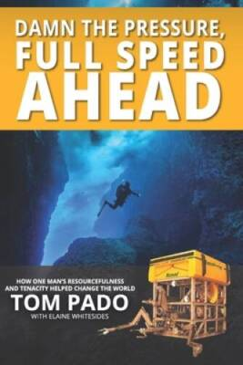 #ad Damn the Pressure Full Speed Ahead Paperback By Pado Tom GOOD $6.46
