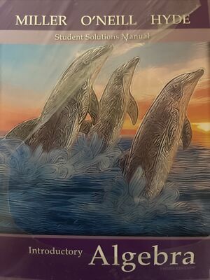 Introductory Algebra by Miller, Julie; O'Neill, Molly; Hyde, 3rd Edition New