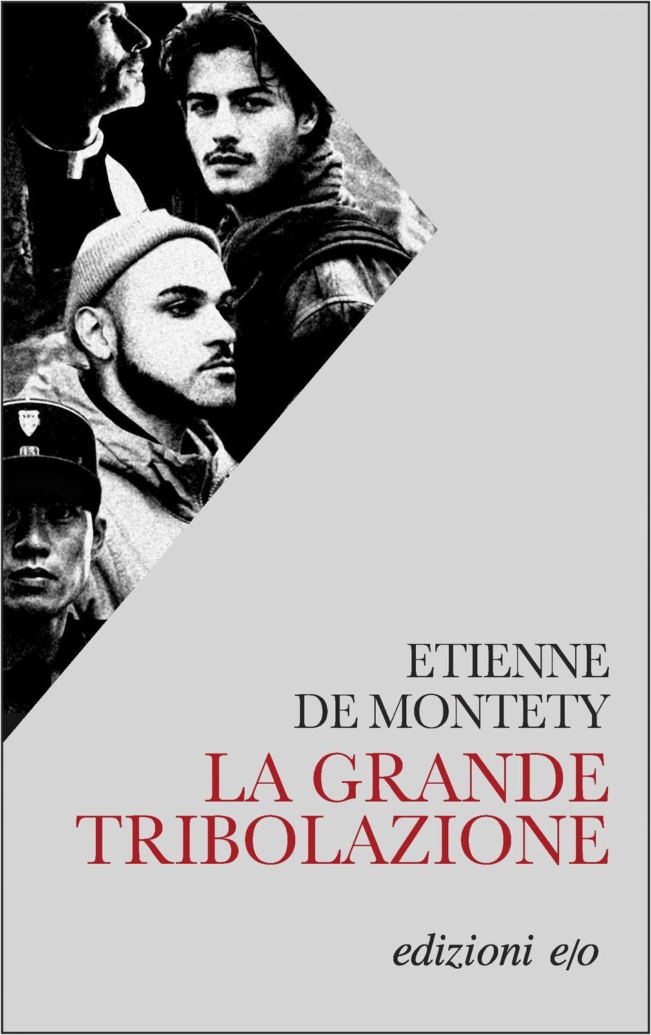 Libri Montety Etienne de - La Grande Tribolazione