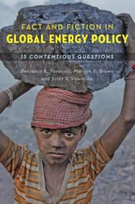 Fact and Fiction in Global Energy Policy: Fifteen Contentious Questions, Sovacoo