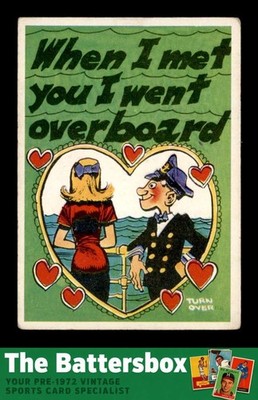 1960 Topps Funny Valentines #55 When I Met You I Went Overboard    VG X3753249